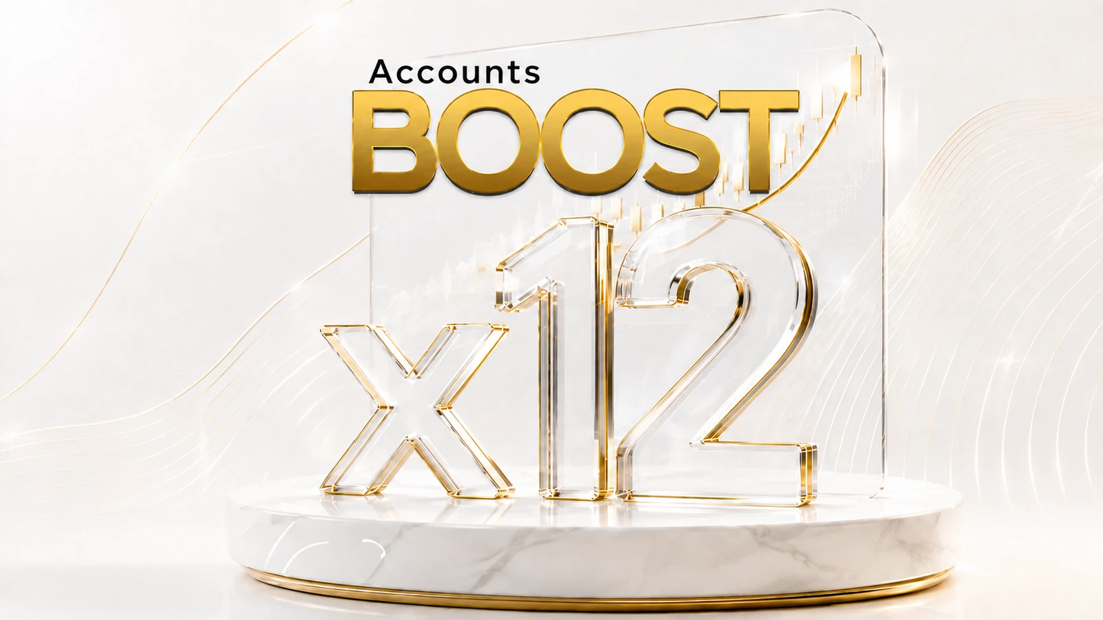 BOOST X12 accounts: multiply your balance up to 12 times with real money